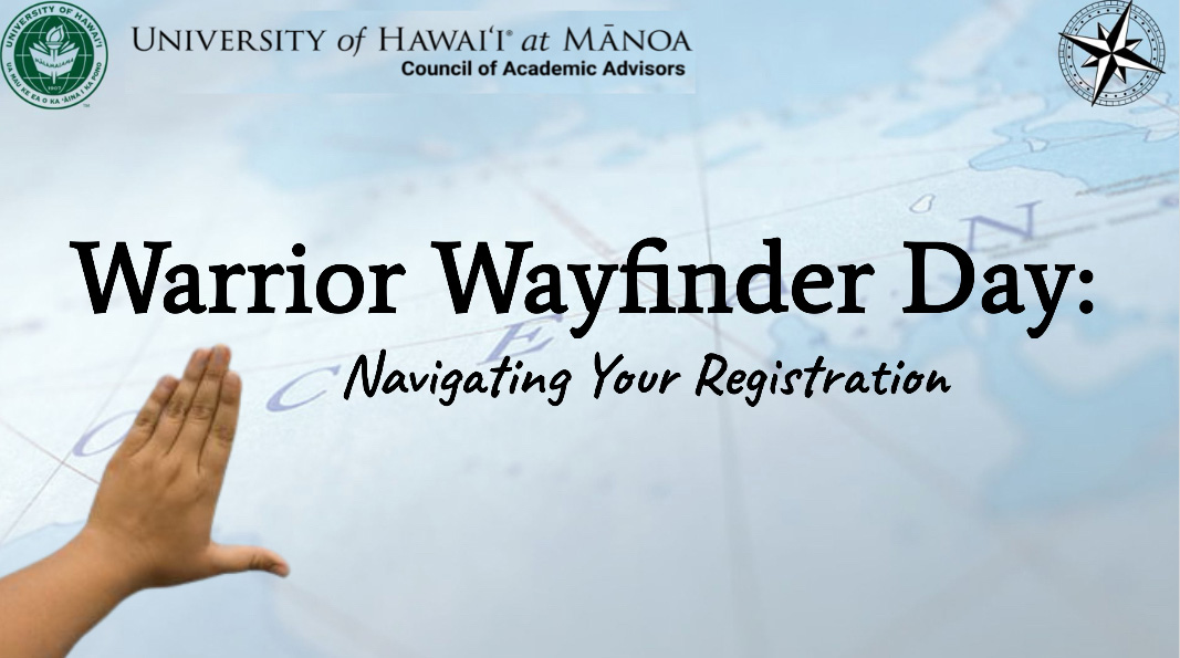 Warrior Wayfinder Day: Navigating Your Registration flyer image of a hand on a map